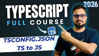 TypeScript Tutorial #5 - TypeScript Compilation + tsconfig.json