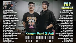 ANJI X KANGEN BAND ~ Lagu Pop Indonesia Terbaru Dan Terpopuler 2023 Tiktok Viral ~ TOP HITS Spotify