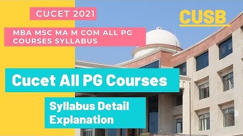 Cucet PG Syllabus 2021 For PG | Cusb PG Syllabus 2021 | Cucet Syllabus 2021