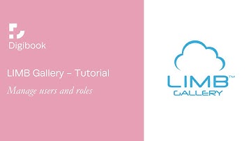 LIMB Gallery - Tutorial: Manage Users and Roles