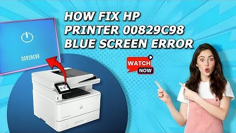Fix HP Printer 00829c98 Blue Screen Error | HP Printer Blue Screen Error | HP Printer Support | DSK