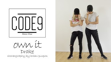 [CHOREOGRAPHY JIMIN & JUNGKOOK] OWN IT - DRAKE [Brian Puspos Choreography] | CODE9 DANCE CREW
