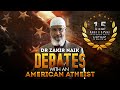 Dr Zakir Naik Debates with an American Atheist