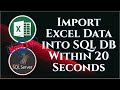 Import Big Excel Data into SQL Server Database within 20 seconds || SQL Server || Microsoft Excel