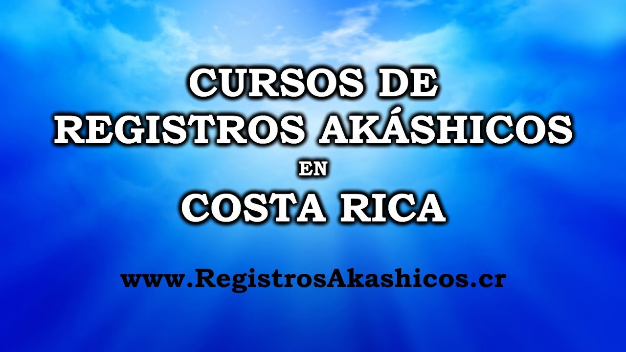 Cursos de Registros Akáshicos en Costa Rica Noviembre 2015 YouTube
