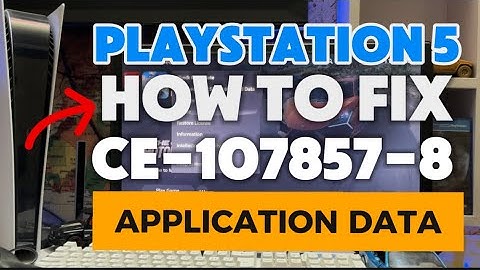 How To Fix PS5 CE-107857-8 An Error occurred while loading or Updating