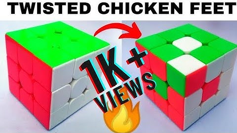 Twisted Chicken Feet 3x3 Rubik