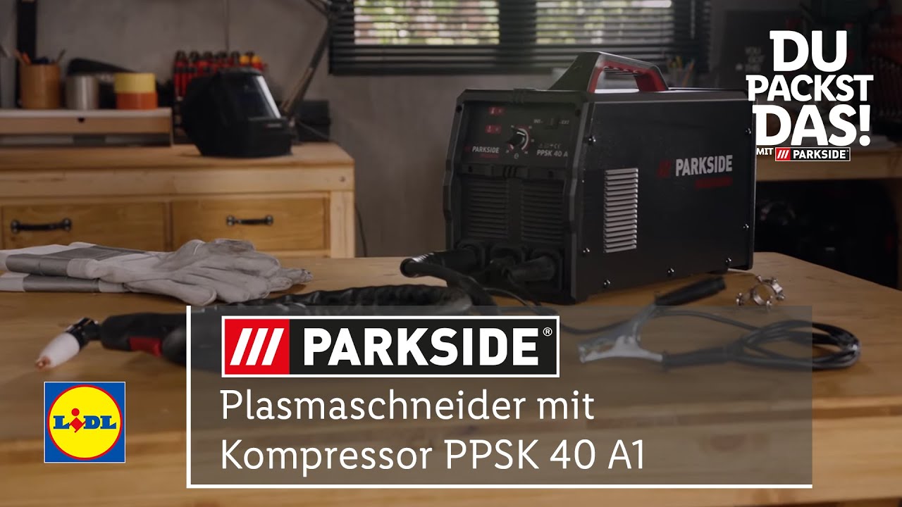 Du packst das! mit Plasmaschneider - | 40 Tutorial Kompressor YouTube Parkside Lidl A1 PPSK