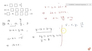 In the following APs, find the missing terms in the boxes :...