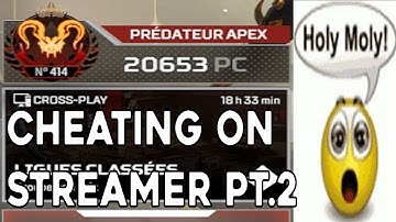 RAGE CHEATING ON STREAMERS IN PREDATOR LOBBY PT.2