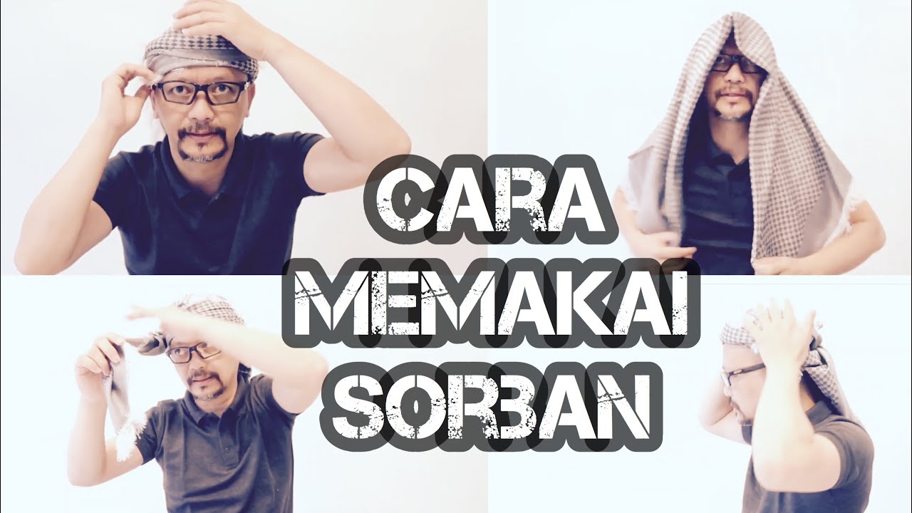  Cara  Memakai  Sorban Pria  Tutorial Bulan Ramadhan YouTube