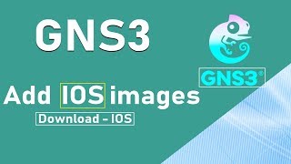 2- How to add IOS images in GNS3 step by step