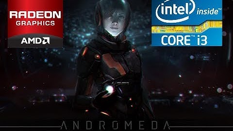 Mass Effect Andromeda (Update 1.05) | Low End PC Test | i3 | AMD Radeon™ HD 8670M | 8 GB RAM |
