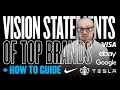 Vision Statements Of Top Brands + How To Guide