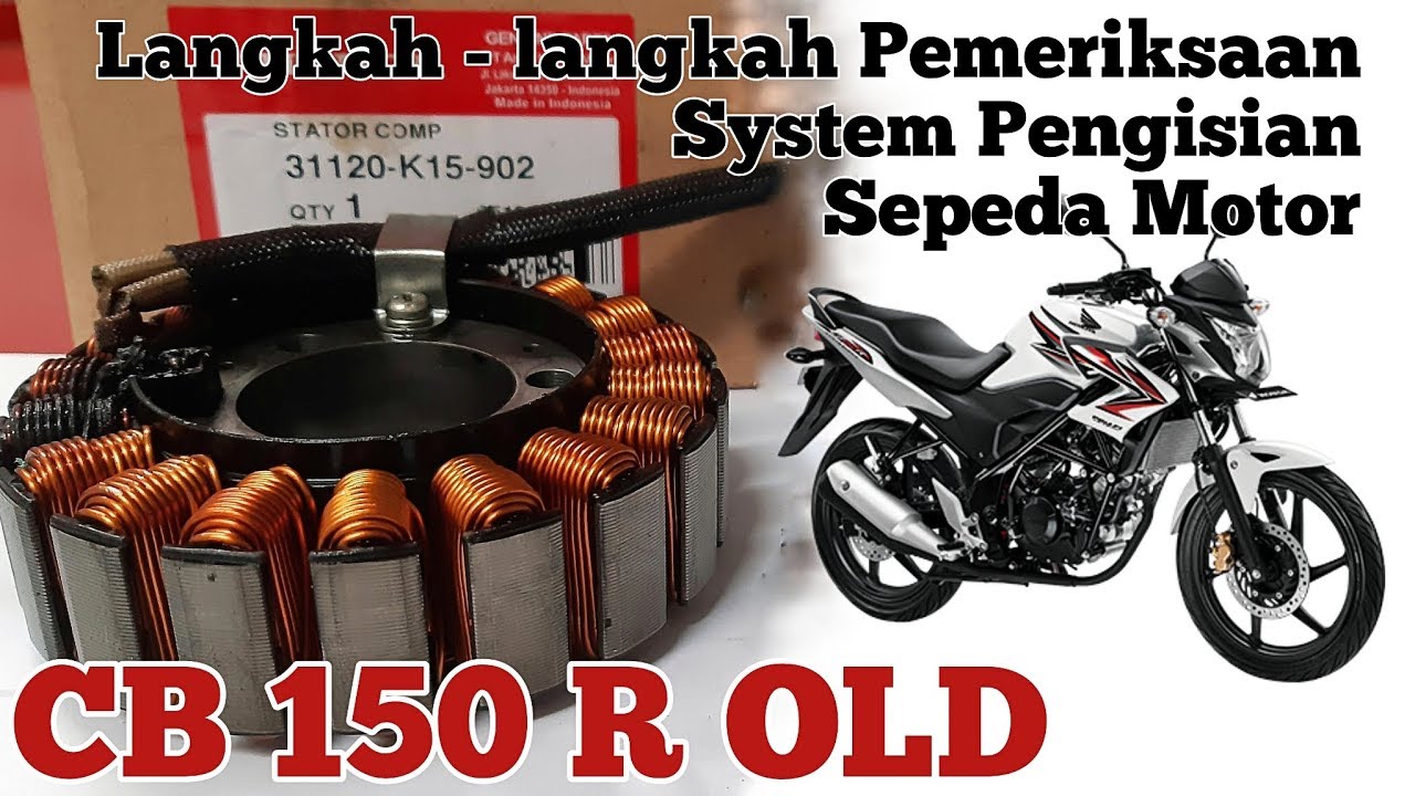 Cara Memeriksa System Pengisian Sepeda Motor Honda | CB 150 R
