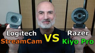 Logitech StreamCam vs Razer Kiyo Pro Full comparison