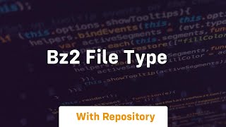 bz2 file type Net Worth