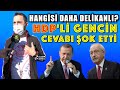 Hangisi Daha Delikanlı, Erdoğan mı, Kılıçdaroğlu mu ? HDP'li Gencin Erdoğan Yorumu ŞOK Etti