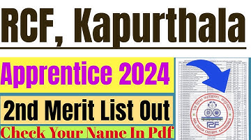 Railway Coach Factory, Kapurthala Apprentice 2024 2nd DV Merit List Out. RCF, Apprentice Result Out.