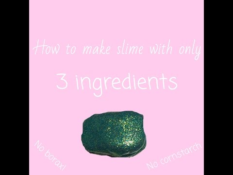 How To Make Slime With Only 3 Easy Steps And Ingredients