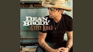 Video thumbnail of "Dean Brody - Everything’s Better"