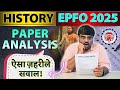 EPFO 2025 Exam Analysis & Answer Key | History Solved by Pratik Nayak