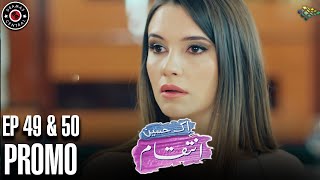 Ek Haseen Intiqam | Episode 49 and 50 Promo | Turkish Drama | Leyla Lydia | Furkan Andic | | FJ1