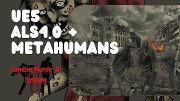 UE5 - ALSv4.0 + MetaHumans + Lumen - Testing Physics Zombie Horde AI - Part 3