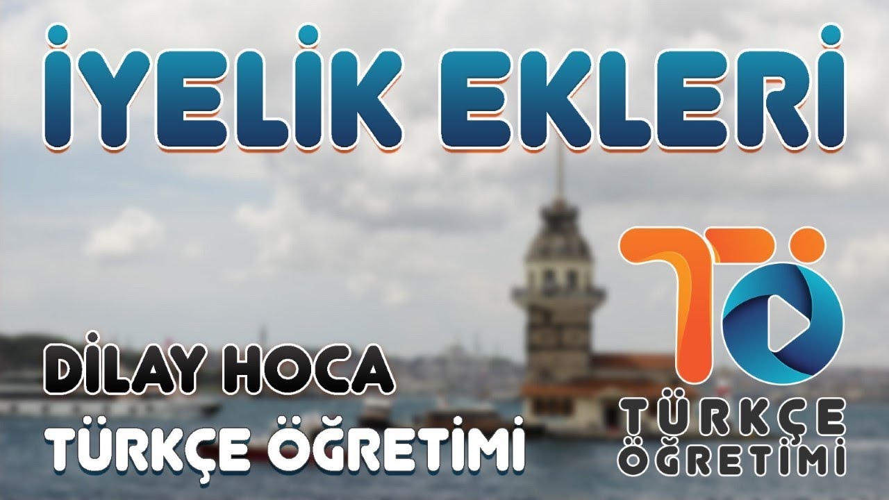 Yabancılar için Türkçe Öğretimi - İyelik Ekleri