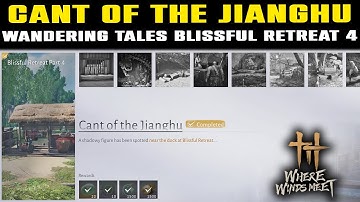 Wandering Tales Blissful Retreat Deel 4: CANT OF THE JIANGHU Gids | Waar de winden elkaar ontmoet...