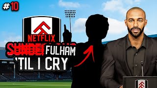 A FAMILIAR FACE JOINS! SUNDERLAND (FULHAM) 'TIL I CRY #10