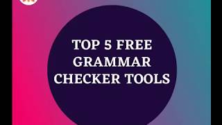 5 Free Grammar Checker Tools | Digital Marketing Guide | Techmojito