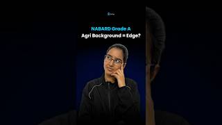 Does an Agriculture Background Give Candidates an Edge in the NABARD Grade A Exam?