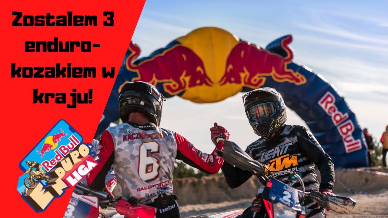 Zostalem 3 enduro-kozakiem w kraju! || Relacja Red Bull Enduro Liga 2021