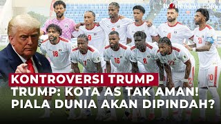 Trump Ancam Pindahkan Laga Piala Dunia 2026 dari Seattle & San Francisco! | OneNews Update