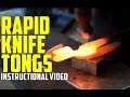 Quick / Rapid Knife Tongs Instructional Video