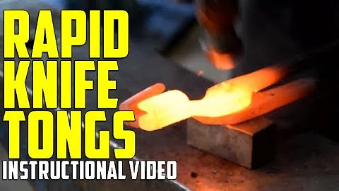Quick / Rapid Knife Tongs Instructional Video