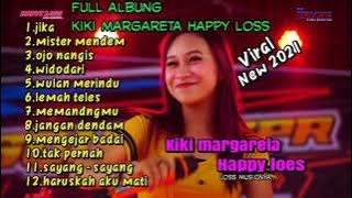 kiki margareta happy loss full album terbaru 2021 // jika , mister mendem , ojo nangis