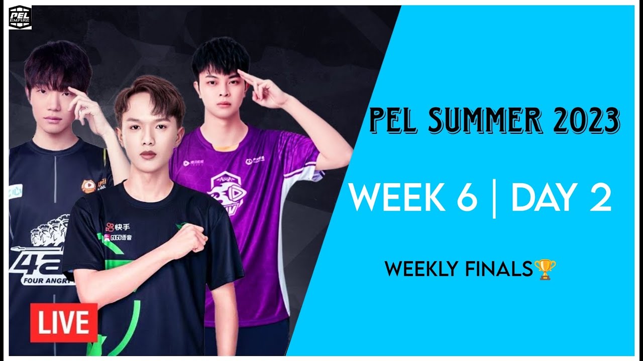 [LIVE] PEL SUMMER 2023 | WEEK 6 DAY 2 | WEEKLY FINALS - YouTube
