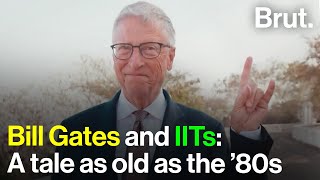 How IITs connected Bill Gates to India