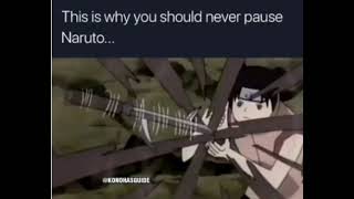 NEVER PAUSE NARUTO 🤧