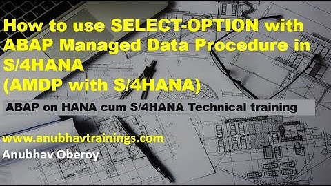 Pass select options to AMDP | AMDP with SELECT OPTIONS | AMDP with S/4 HANA