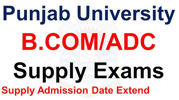 Breaking News Punjab University Today Official Notification b.com/adc supply exams admission pu adc