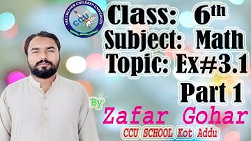 6Th Math Unit # 03 Ex#3.1 Part 1 By Zafar Gohar