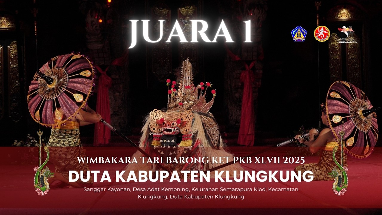 Juara 1 Lomba Tari Barong KET Pesta Kesenian Bali XLVII Tahun 2025 Duta Kabupaten Klungkung