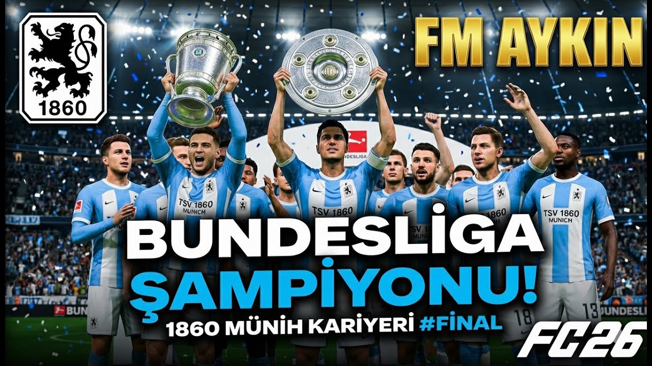 FC 26 SEZON BAŞI SERBEST FUTBOLCULARDAN KURULU KADROYLA1860 MÜNİH 3.LİGDEN ÇİFTE KUPALI ŞAMPİYONLUĞA
