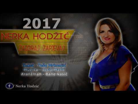 PROMOCIJA : NERKA HODZIC - 2017 - ZAPJEVAJ, ZAIGRAJ