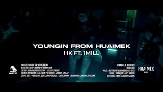 HK - Youngin from Huaimek ft.1MILL (Live Session)