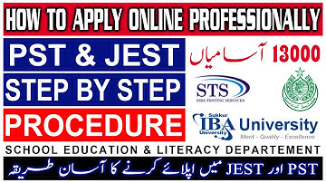 How to Apply Online for PST and JEST in STS Step by Step | IBA Sukkur Jobs | PST JEST Education Jobs