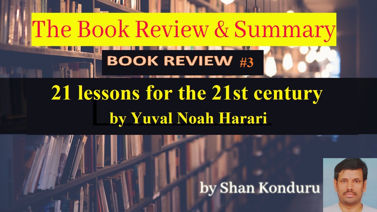 21 lessons for the 21st century by Yuval Noah Harari - YouTube